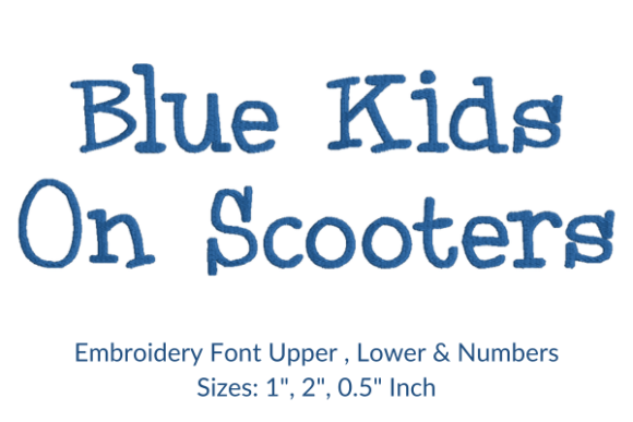 BlueKids on Scooters Font: A Fun and Versatile Embroidery Choice