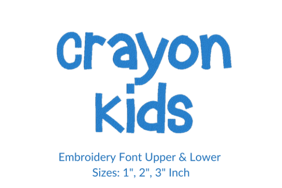 Crayon Kids Font: Perfect for Seasonal Embroidery